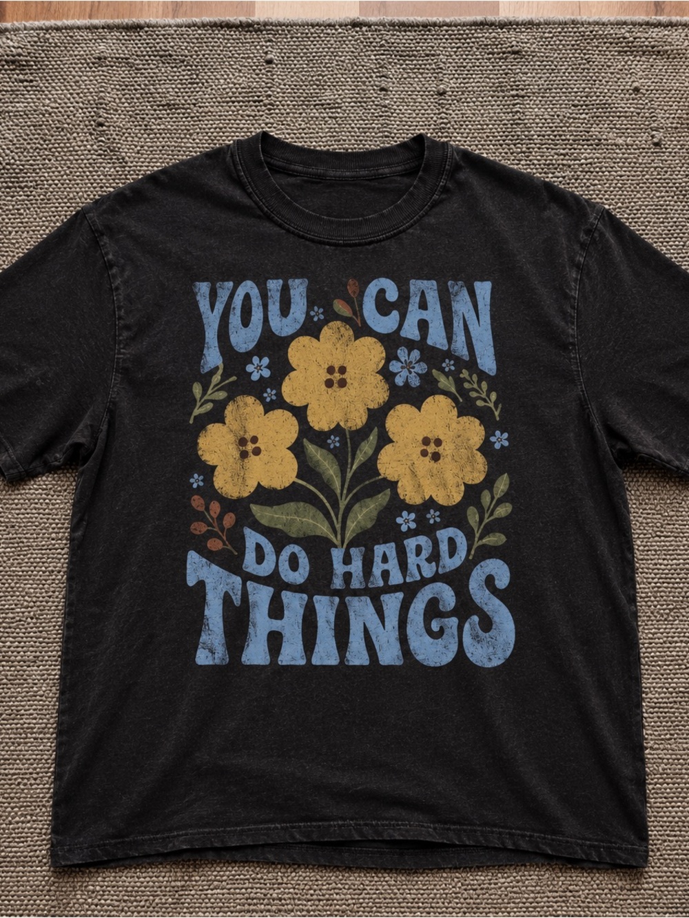 You Can Do Hard Things Shirt, Retro Motivational Floral Graphic Tee Unisex